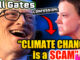 Bill Gates was caught admitting the climate change agenda is a giant scam for the New World Order in a newly surfaced video in which he boasts that the term "clean energy" has "screwed up people's minds."