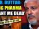 Dr. Buttar made sure to tell his followers that if anything happened to him, it was not natural. The following video was released the day before he was found dead.