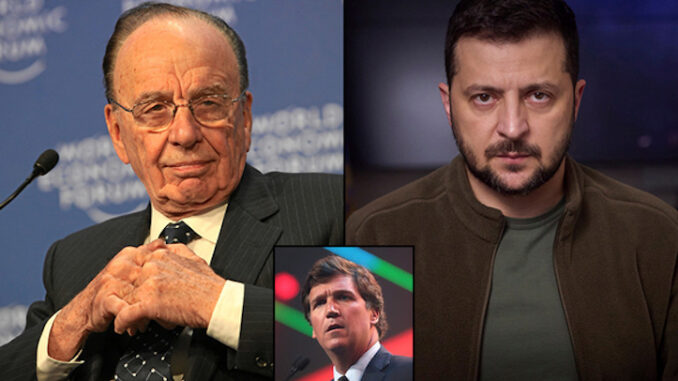 Zelensky ordered Rupert Murdoch to fire Tucker Carlson weeks before firing