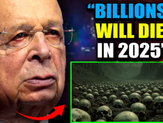 A World Economic Forum report hiding in plain sight confirms that upwards of six billion people will die in 2025 - and according to reports from Davos, Klaus Schwab has confirmed the stated goal is on target to be achieved.