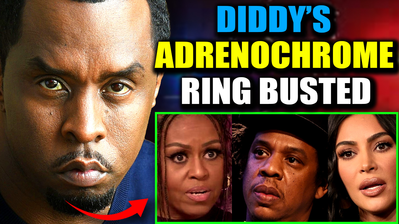 Celebrities and CEOs Facing Life in Prison as Diddy’s “Adrenochrome Ring’ Busted Wide Open