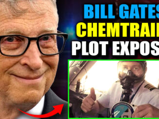 Explosive footage from a courageous whistleblower pilot has captured undeniable evidence of a chemtrails operation funded by none other than Bill Gates.
