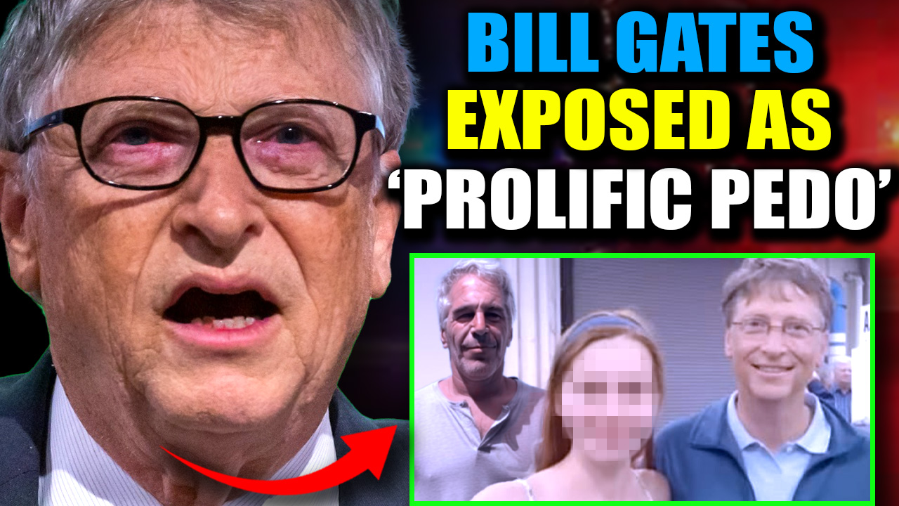 NSA Systems Expert Leaks Classified Epstein Files Exposing Bill Gates’ ‘Rampant Pedophilia’