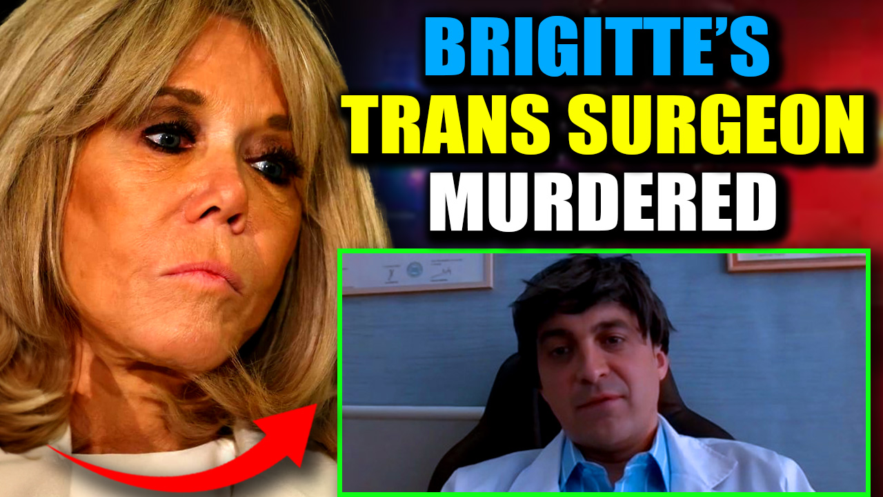 Police Name Brigitte Macron as ‘Suspect’ in Murder of Doctor Who Exposed Transgender Past 