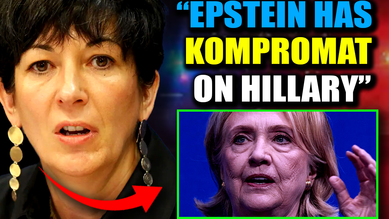 Ghislaine Maxwell: Epstein Has Evidence Hillary Clinton Killed ‘Hundreds’ of Political Adversaries