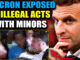 While everyone was distracted by the latest false flag on US soil, President Emmanuel Macron was accused of illegal acts with minors - and the leaked footage so explosive, so damning, that it has the potential to end the Macron regime overnight.