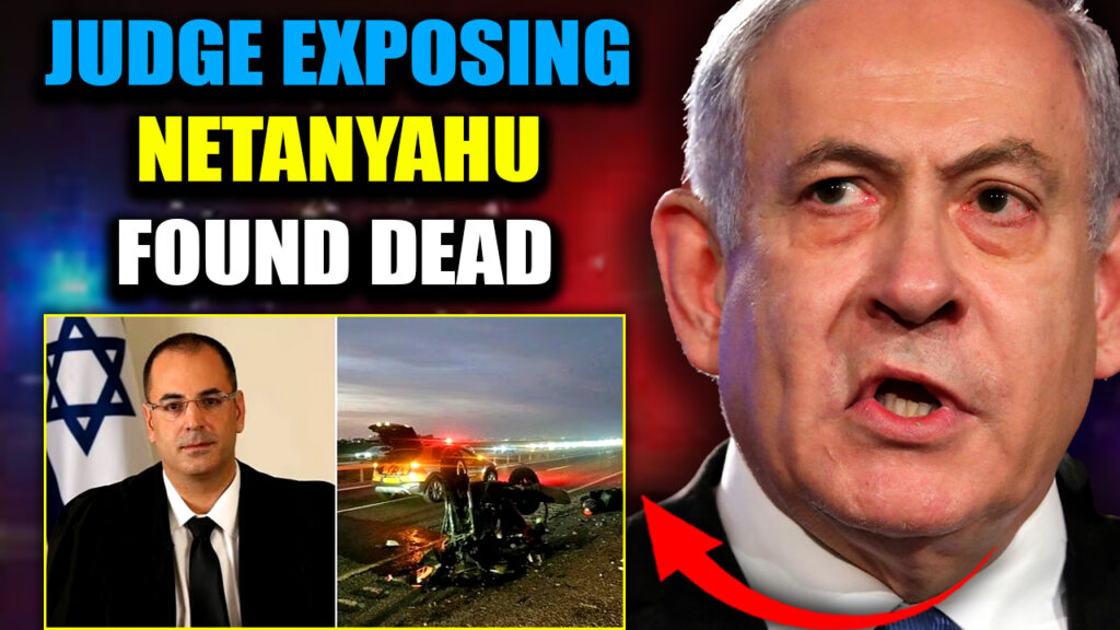 An Israeli judge investigating Benjamin Netanyahu on a raft of disturbing crimes including corruption and his role in a global organ harvesting and adrenochrome ring has been found dead in suspicious circumstances.