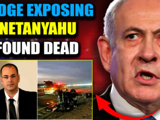 An Israeli judge investigating Benjamin Netanyahu on a raft of disturbing crimes including corruption and his role in a global organ harvesting and adrenochrome ring has been found dead in suspicious circumstances.