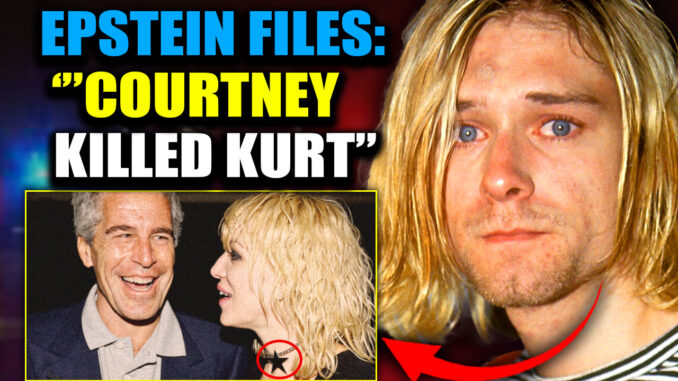 Bombshell information buried in the DOJ's Epstein files release has blown the Kurt Cobain case wide open, directly implicating Courtney Love in his murder and proving an entire generation was lied to on a cosmic scale.