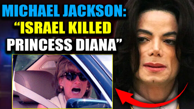 What if Michael Jackson knew exactly what happened to Princess Diana? And what if the same forces he feared were the same forces he believed silenced her?