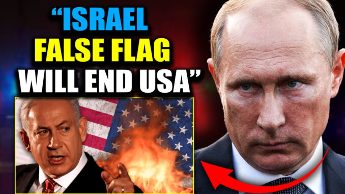 Putin just issued an urgent warning to the West, revealing that Russian intelligence has intercepted plans for the biggest Israeli false-flag attack on the U.S. since 9/11 — and warns it will plunge America into three months of total darkness.