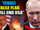Putin just issued an urgent warning to the West, revealing that Russian intelligence has intercepted plans for the biggest Israeli false-flag attack on the U.S. since 9/11 — and warns it will plunge America into three months of total darkness.